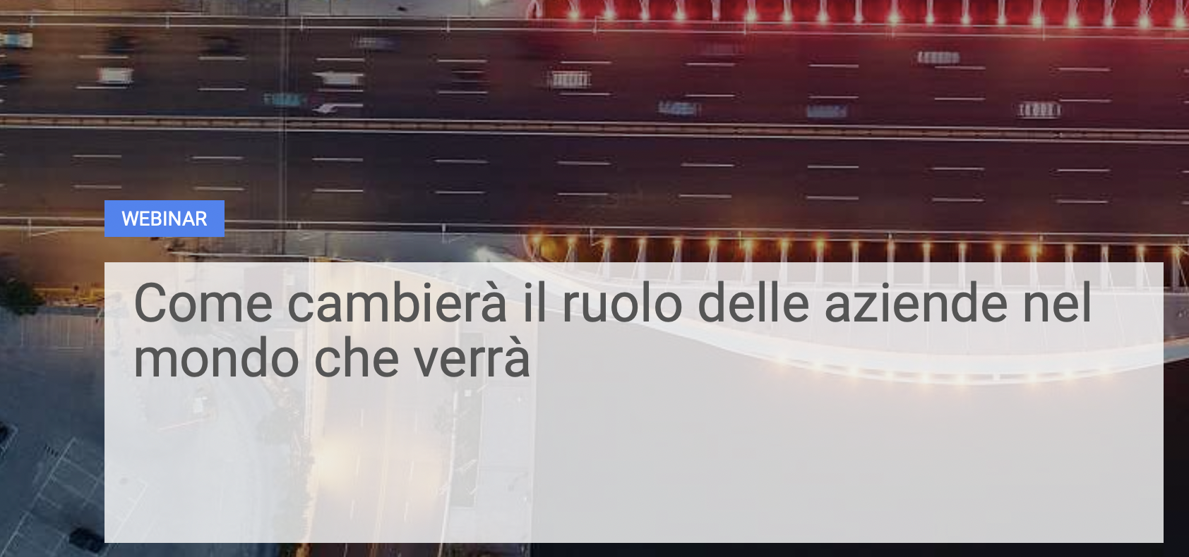 Come cambierà il ruolo delle aziende nel mondo che verrà